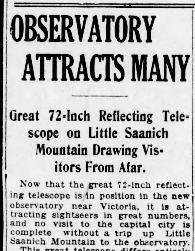 Newspaper Clipping: OBSERVATORY ATTRACTS MANY. Great 72 - Inch Reflecting Telescope on Little Saanich Mountain Drawing Visitors From Afar.