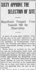 Newspaper article - Sixty approve the selection of site. Magnificent Prospect From Saanich Hill for Observatory.