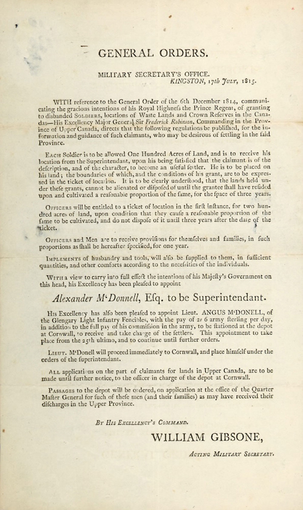 Printed document in old type, signed by William Gibsone, Acting Military Secretary, appointing Alexander McDonnell Esq, to be Superintendent of the land distribution after the war. The document outlines supplies to be granted as well as policies for land distribution by rank.