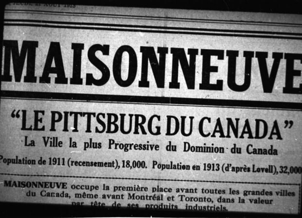 Newspaper article headline titled Maisonneuve, the Pittsburgh of Canada with the subtitle The most progressive city in the Dominion of Canada. It presents the population increase from 18,000 in 1911 to 32,000 in 1913. The article begins: Maisonneuve ranks first before all major cities in Canada, even ahead of Montreal and Toronto, in the per capita value of its industrial products.